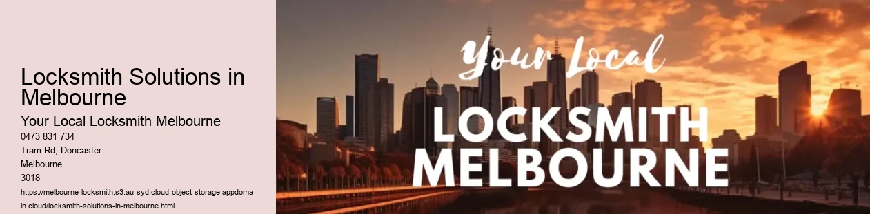 Locksmith Solutions in Melbourne