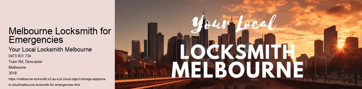 Melbourne Locksmith for Emergencies